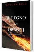 Il regno dei draghi (L’era degli stregoni—Libro primo)
