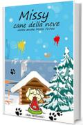 Missy cane della neve: detta anche Misto Fritto