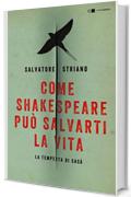 Come Shakespeare può salvarti la vita: La tempesta di Sasà