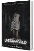 Underworld (Different Worlds, #1)