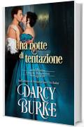 Una notte di tentazione (I duchi malandrini Vol. 6)