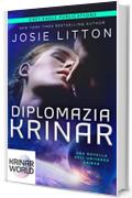 Diplomazia Krinar: Una novella dell'universo Krinar
