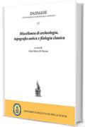 Miscellanea di archeologia,  topografia antica e filologia classica 17