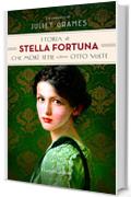 La storia di Stella Fortuna che morì sette o forse otto volte