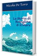 La Storia di Bottiglina & il Mare