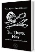 The Drunk Fury - La nascita della fratellanza