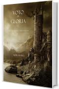 Voto Di Gloria (Libro #5 in L'Anello dello Stregone)