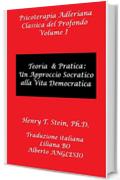 Teoria & Pratica: Un approccio socratico alla vita democratica: Psicoterapia Adleriana