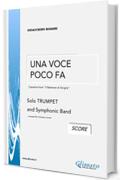 Una Voce Poco Fa / G.Rossini (SCORE): for solo TRUMPET and symphonic band