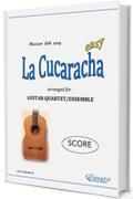 La Cucaracha - Guitar Quartet (SCORE): Easy