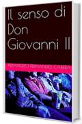 Il senso di Don Giovanni II