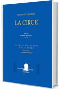 Cimarosa: La Circe: (Canto e Pianoforte - Vocal Score) (Edizione critica delle opere di Domenico Cimarosa Vol. 19)