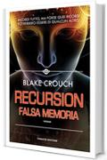 Recursion - Falsa memoria (Fanucci Editore)