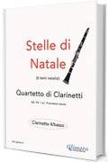 Stelle di Natale - Quartetto di Clarinetti (CLARINETTO 4/BASSO): facili