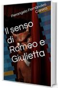 Il senso di Romeo e Giulietta