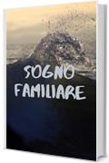 Sogno familiare