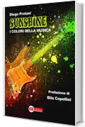 Sunshine: I colori della musica