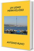 UN UOMO MERAVIGLIOSO (200 Vol. 4)