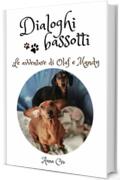 Dialoghi Bassotti: Le Avventure di Olaf e Mandy