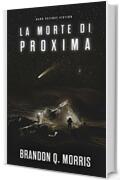 La morte di Proxima: Hard Science Fiction