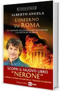 L'inferno su Roma: Il grande incendio che distrusse la città di Nerone (La trilogia di Nerone Vol. 2)