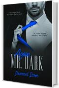 Again, Mr. Dark (Mr. Dark Series Vol. 2)