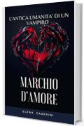 Marchio D'Amore: L'Antica Umanità di un Vampiro