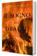 Il sogno dei draghi (L’era degli stregoni—Libro ottavo)