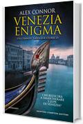 Venezia enigma (I Lupi di Venezia Series Vol. 3)