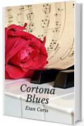 Cortona Blues