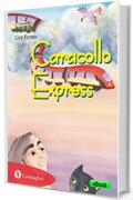 Caracollo Express (Il Trenino verde Vol. 63)