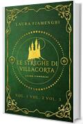 Le Streghe di Villacorta: Vol 1 - Vol 2 - Vol 3