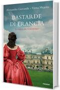 Bastarde di Francia: La figlia del cardinale