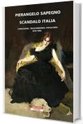 Scandalo Italia: Corruzione, Trasformismo, populismo:1870-1900