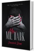 My Mr. Dark (Mr. Dark Series Vol. 1)