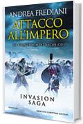 Attacco all'impero (Invasion Saga Vol. 2)