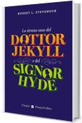 Lo Strano Caso del Dottor Jekyll e del Signor Hyde