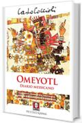 Omeyotl: Diario messicano