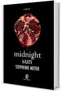 Midnight Sun (Twilight - edizione italiana Vol. 5)