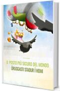 Il posto più sicuro del mondo/Öruggasti staður í heimi: Libro illustrato per bambini: italiano-islandese (Edizione bilingue) ("Il posto più sicuro del mondo" (Bilingue))