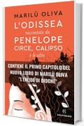 L'Odissea: raccontata da Penelope, Circe, Calipso e le altre.