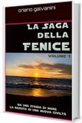 La Saga della Fenice vol.1