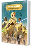 Star Wars: L'Alta Repubblica - La Luce dei Jedi