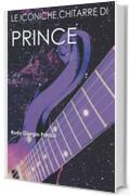 Le iconiche chitarre di Prince