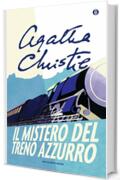 Il mistero del Treno Azzurro (Hercule Poirot Vol. 6)