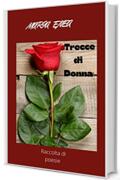 Trecce di Donna: Una raccolta di poesie