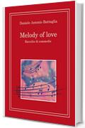 Melody of Love: Raccolta di commedie teatrali e cinematografiche
