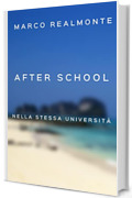 After School 2: Nella stessa università!