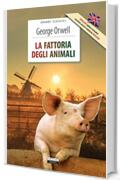 La fattoria degli animali + Animal farm: Ediz. integrale + Unabridged edit. (Grandi classici)