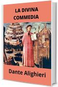 LA DIVINA COMMEDIA (Annotated)